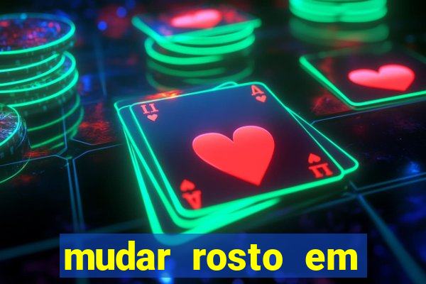 mudar rosto em fotos online